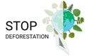 Stop deforestation. Depletion of forest resources, illegal logging.