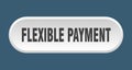 flexible payment button