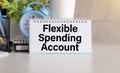Flexible Spending Account FSA is shown on the conceptual business photo using the text. Royalty Free Stock Photo