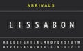 Flight flip board font displays airport departure destination in Europe Lissabon. Vector illustration