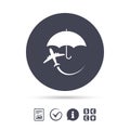 Flight insurance sign icon. Safe travel symbol.