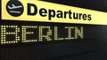 Flight to Berlin on international airport departures board. Travelling to Germany conceptual 3D rendering Royalty Free Stock Photo