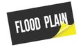 FLOOD PLAIN text on black yellow sticker stamp