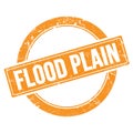 FLOOD PLAIN text on orange grungy round stamp