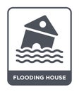 flooding house icon in trendy design style. flooding house icon isolated on white background. flooding house vector icon simple