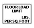 Floor Load Limit Per Square Foot Sign. OSHA sign for floor load capacity. vector eps10 sign