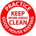 Floor Sign Practice Good Housekeeping