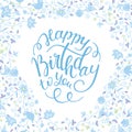 Floral frame soft colors and hand lettering happy birthday Royalty Free Stock Photo