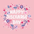 Happy Discharge Day