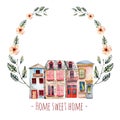 Floral wreath with watercolor english houses, with an inscription ``Home sweet home``