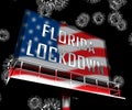 Florida lockdown means confinement from coronavirus covid-19 - 3d Illustration