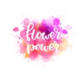 Flower power lettering on watercolor splash Royalty Free Stock Photo