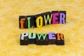 Flower power nature happy hippie hipster revival love festival