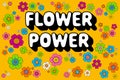 Flower power lettering with block shadow, and numerous colorful hippie flowers Royalty Free Stock Photo