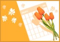 Flowers and Calender