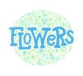 Flowers lettering with doodle Royalty Free Stock Photo