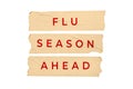 Flu season ahead message Royalty Free Stock Photo