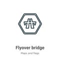 Flyover bridge outline vector icon. Thin line black flyover bridge icon, flat vector simple element illustration from editable