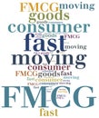 FMCG or fast moving consumer goods.