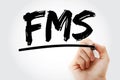 FMS - Fleet Management System acronym with marker, business concept background Royalty Free Stock Photo