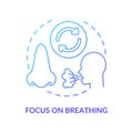 Focus on breathing blue gradient concept icon