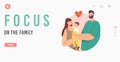 Focus on the Family Landing Page Template. Parents Holding Baby. Mother and Father Loving Happy Characters with Toddler