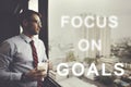 Focus On Goals Text Graphics Concept