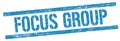 FOCUS GROUP text on blue grungy rectangle stamp