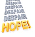 Focus On Hope Over Despair