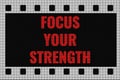 Focus Your Strength text on dark screen