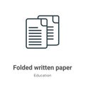 Folded written paper outline vector icon. Thin line black folded written paper icon, flat vector simple element illustration from