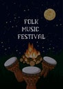 Folk music festival poster template with ethnic drums, campfire and starry sky and text.