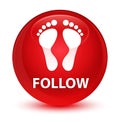 Follow (footprint icon) glassy red round button