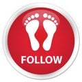 Follow (footprint icon) premium red round button