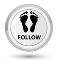 Follow (footprint icon) prime white round button