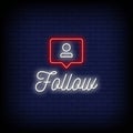 Follow Neon Signs Style Text Vector