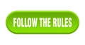 follow the rules button Royalty Free Stock Photo