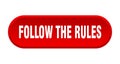 follow the rules button Royalty Free Stock Photo