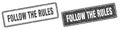 Follow the rules stamp set. follow the rules square grunge sign Royalty Free Stock Photo