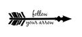 Follow your arrow silhouette