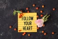 Follow your heart text in memo