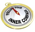 Follow Your Inner Compass Directions for Success Royalty Free Stock Photo