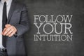 Follow your intuition on blackboard with