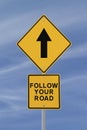 Follow Your Road Royalty Free Stock Photo