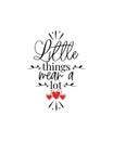 Little Things mean a lot, vector