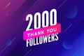 2000 followers vector. Greeting social card thank you followers. Congratulations follower design template