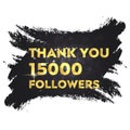 15000 Followers. Web user or blogger celebrates a large number of subscribers, Vector in Luxury black and gold Gradient, 15K Royalty Free Stock Photo