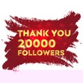 20000 Followers. Web user or blogger celebrates a large number of subscribers, Vector in Luxury red and gold Gradient, 20K