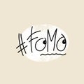 FOMO word with hashtag symbol vector illustration. Fear Of Missing Out. Design for cards, stickers, social media