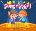 Font design for word superstar with girls singing on stage